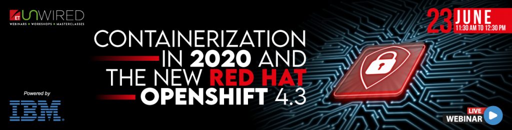 Containerization in 2020 and the New Red hat Openshift 4.3
