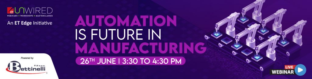 Automation is future in manufacturing